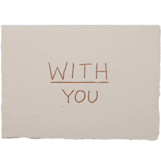 With You Card - The Paper Way